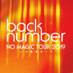 back number NO MAGIC TOUR 2019 at 大阪城ホール　DVD