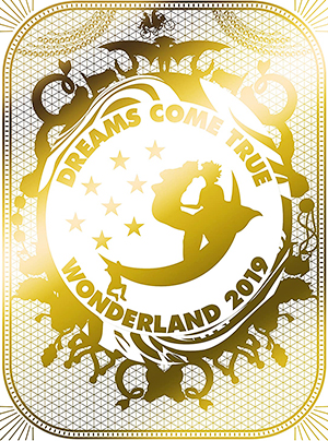 史上最強の移動遊園地 DREAMS COME TRUE WONDERLAND2019　Blu-ray