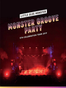 Little Glee Monster 5th Celebration Tour 2019 〜MONSTER GROOVE PARTY　Blu-ray