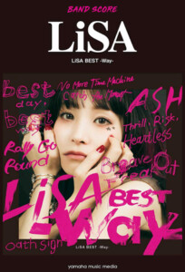 バンドスコア LiSA「LiSA BEST -Way-」